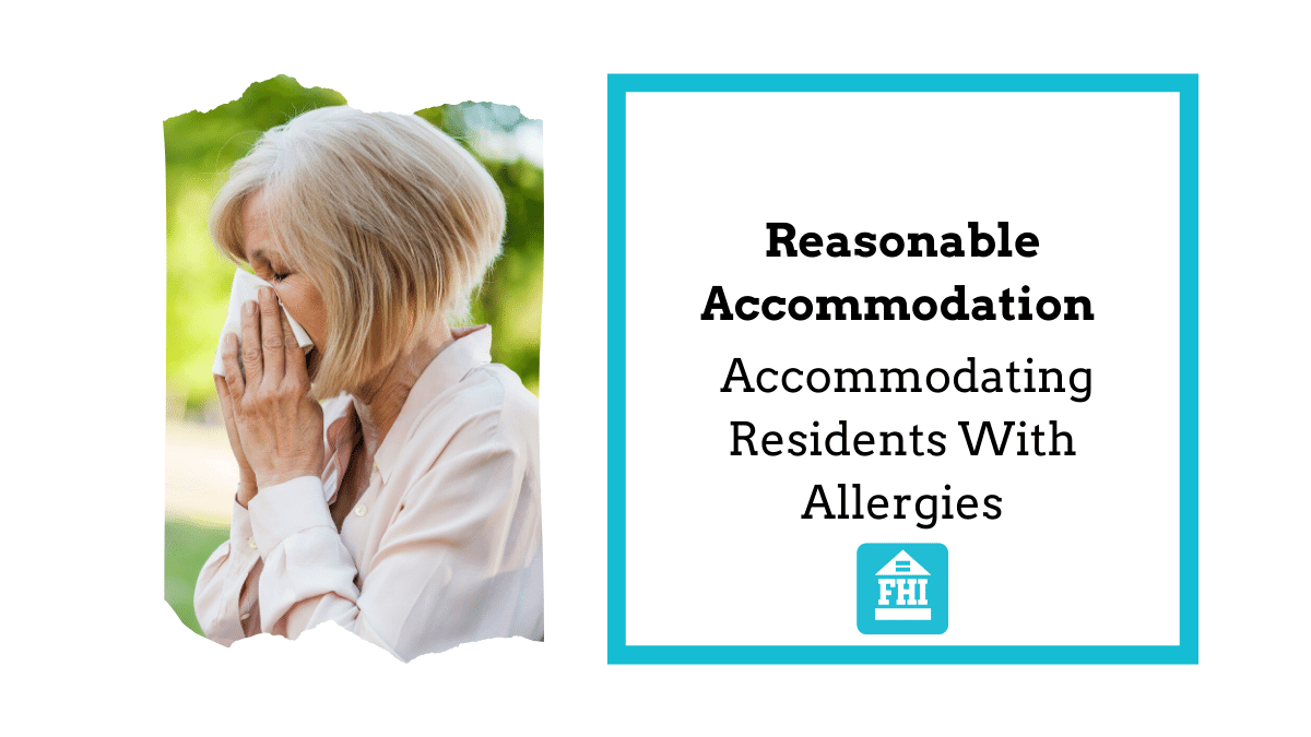 reasonable-accommodation-accommodating-residents-with-allergies