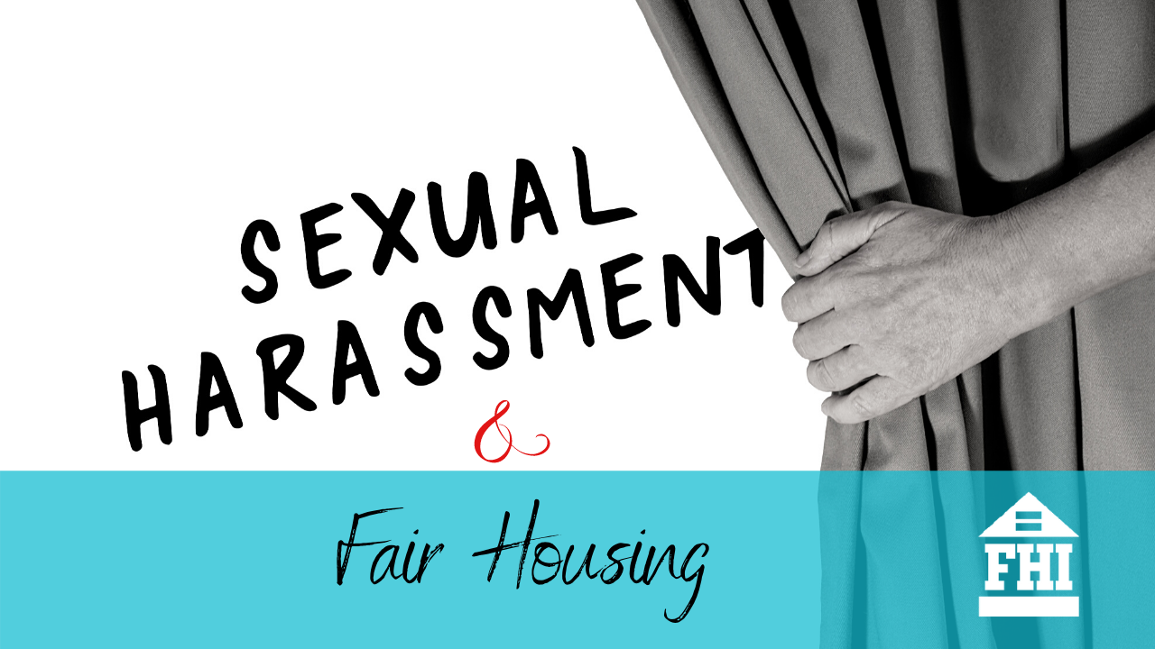 Fair Housing And Sexual Harassment Steps For Prevention 