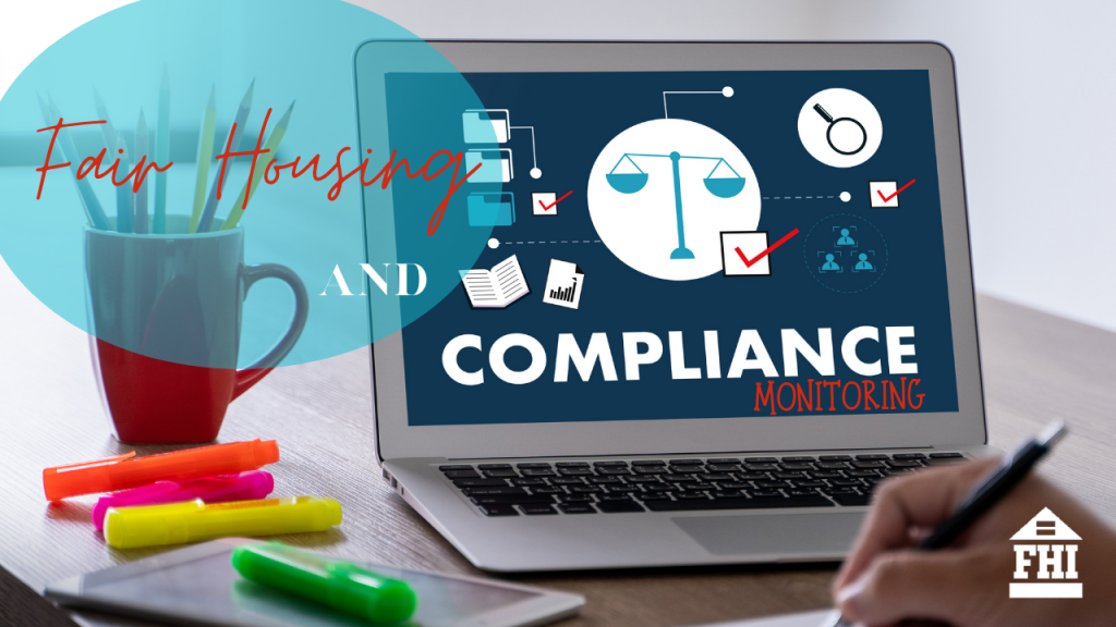 Fair Housing and Compliance Monitoring