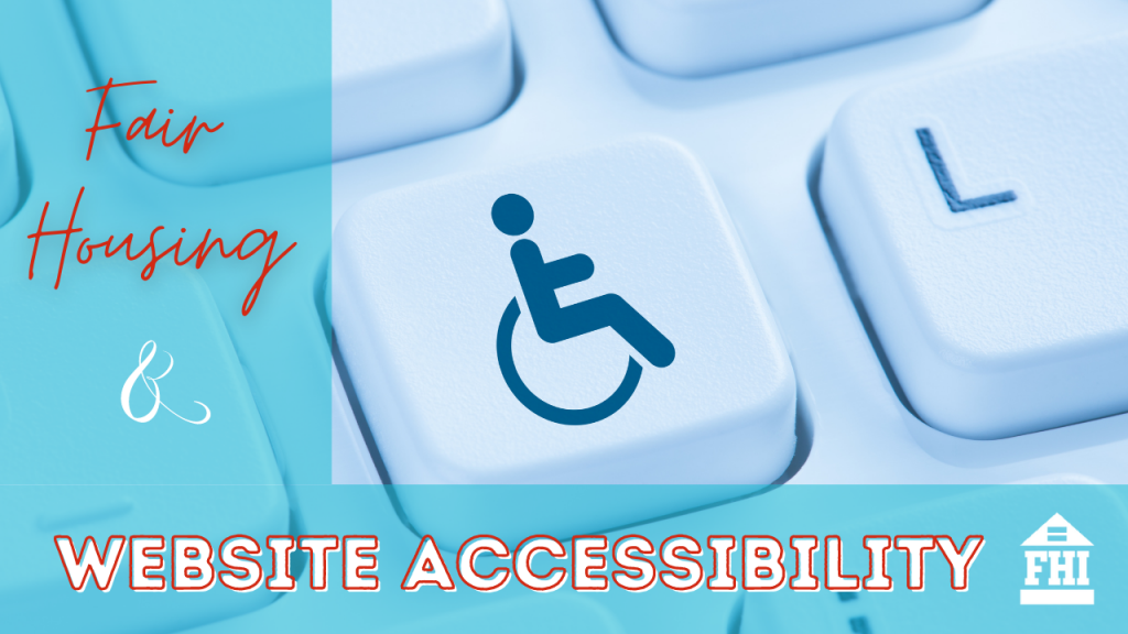 Fair Housing and Website Accessibility Picture shows a keyboard with an image of a person using a wheelchair on one of the keys 