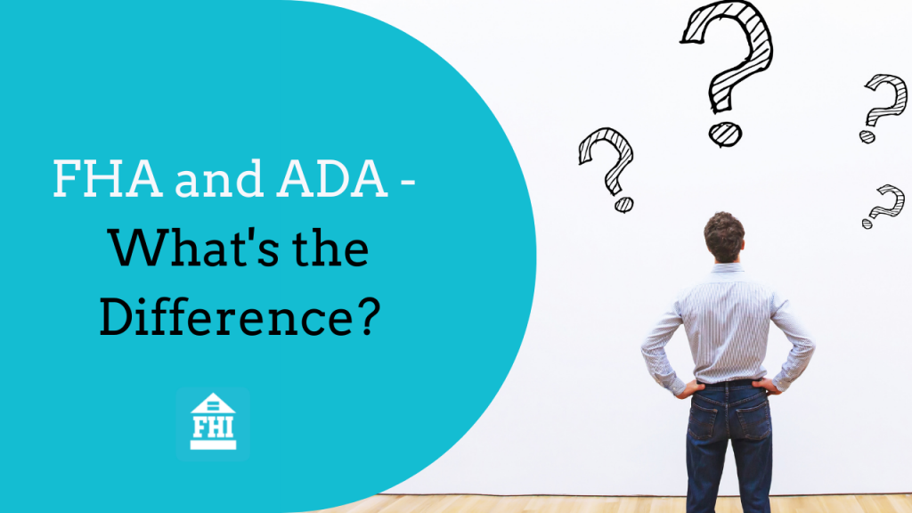 Man standing and wondering what the difference is between FHA(Fair Housing Act) and ADA(Americans with Disabilities Act)