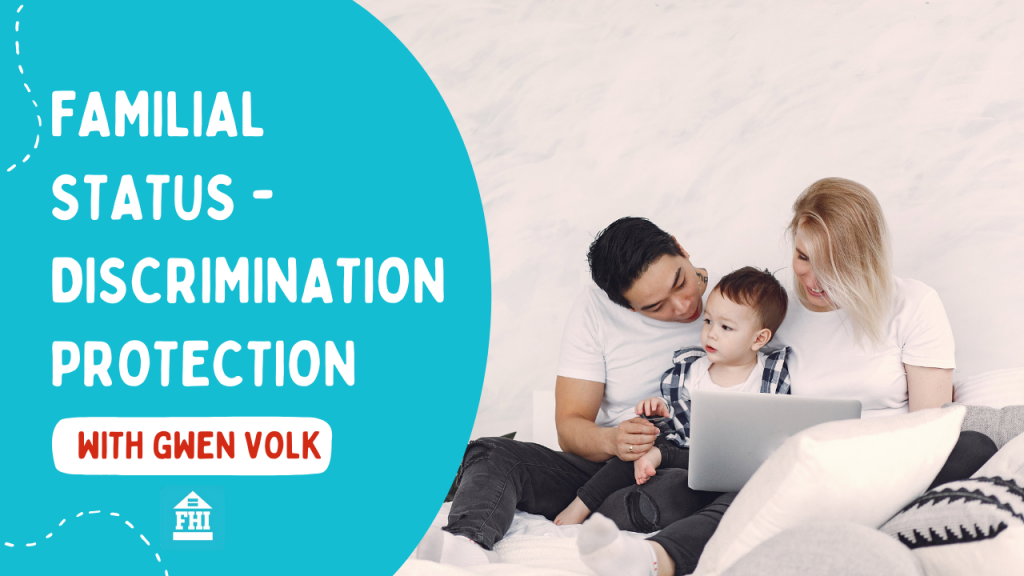 Familial Status - Discrimination Protection