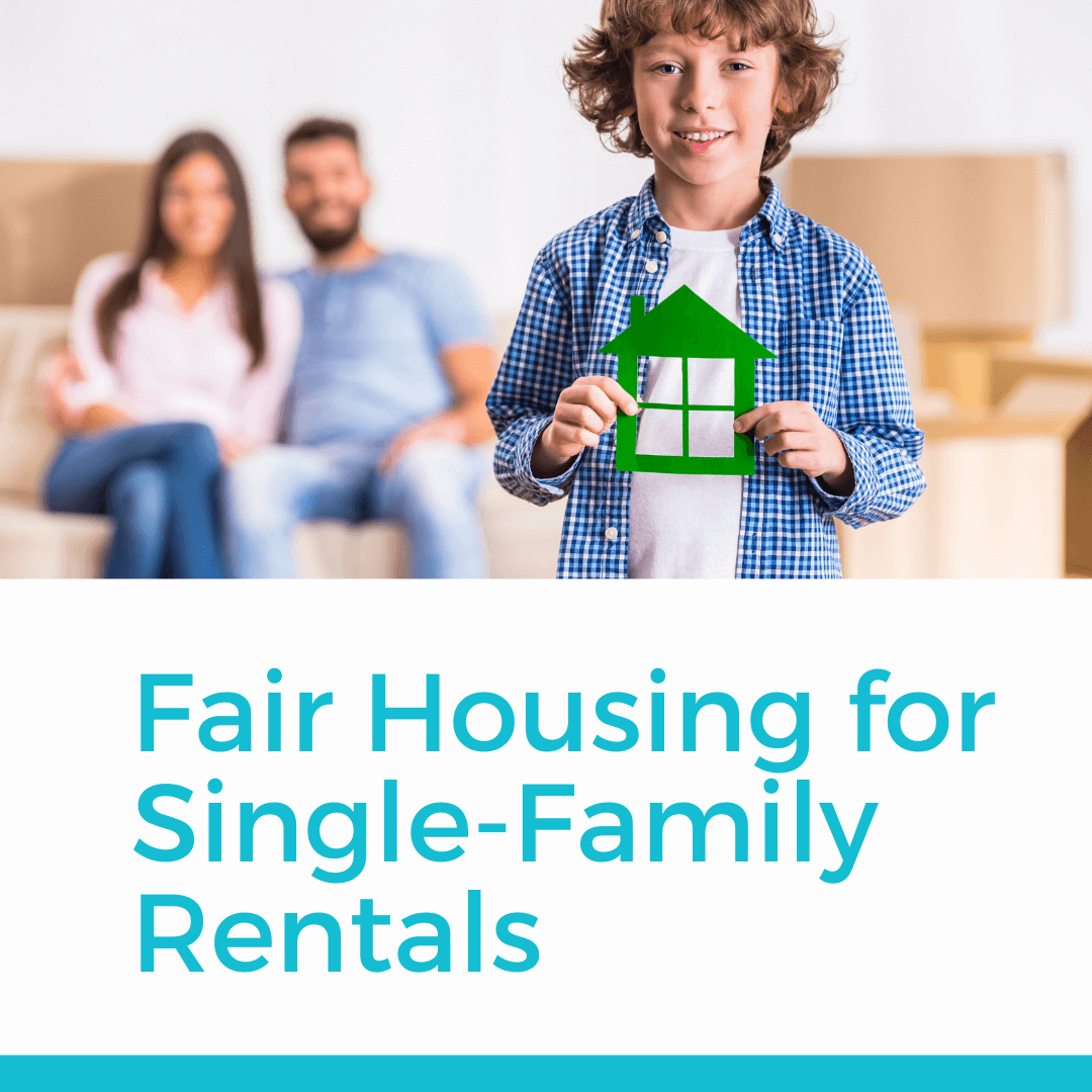 Fair Housing For Single Family Rentals