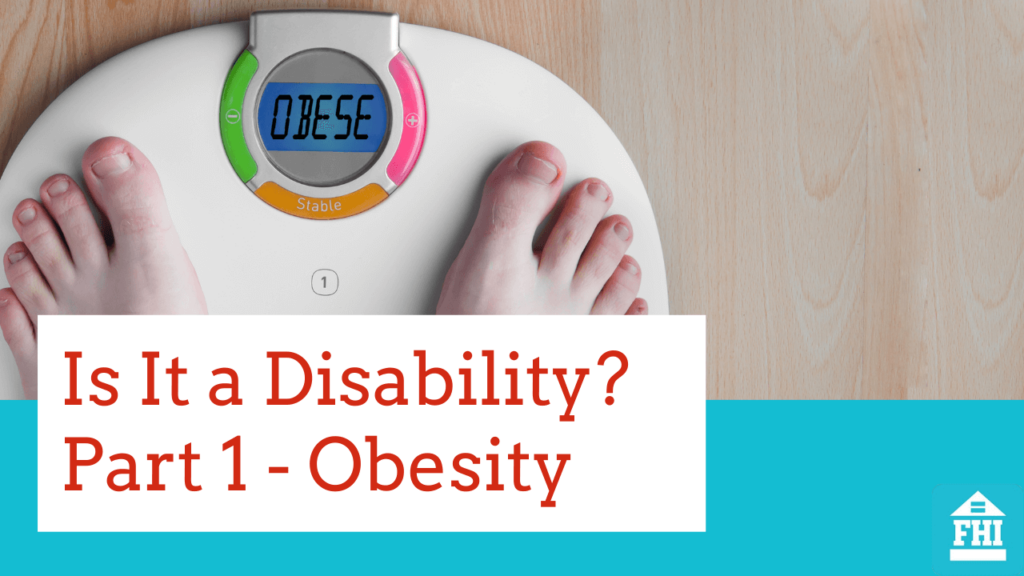 Is It a Disability? Part One - Obesity