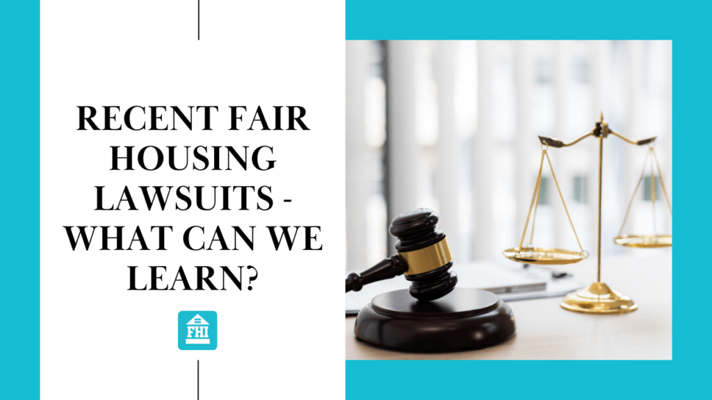 Recent Fair Housing Lawsuits What Can We Learn The Fair Housing