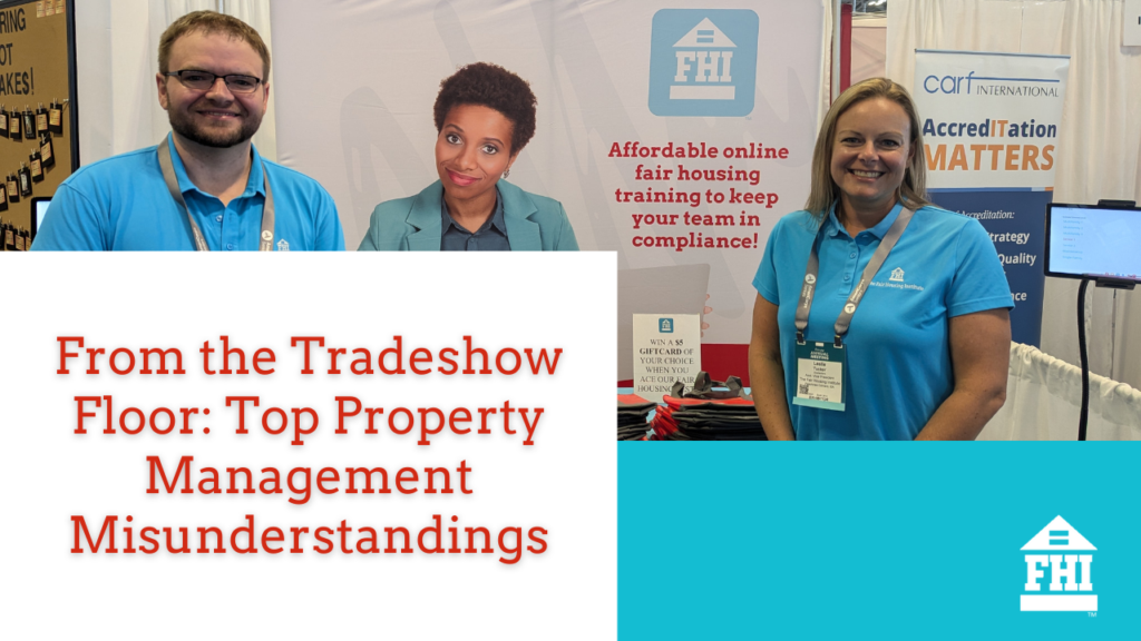 From the Tradeshow Floor: Top Property Management Misunderstandings